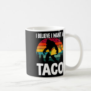 Bigfoot glaubver Will Tacos Sasquatch Cinco De Ma Kaffeetasse