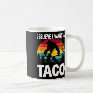 Bigfoot glaubver Will Tacos Sasquatch Cinco De Ma Kaffeetasse
