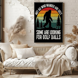 Bigfoot Golf Ball Hunter Poster