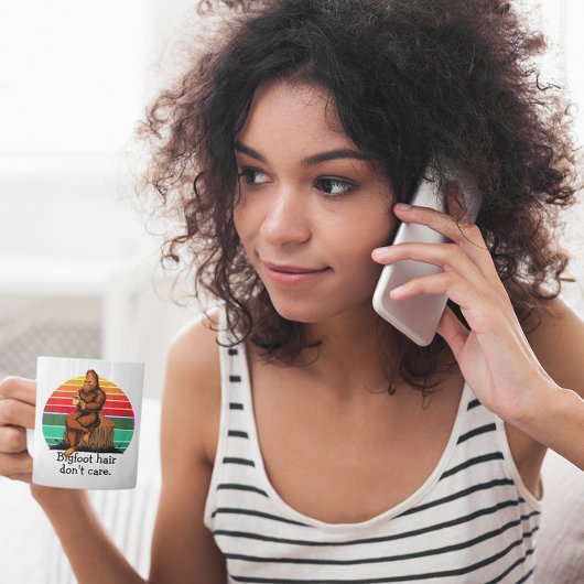 Bigfoot Hair Keine Sorge Sasquatch Funny 11oz Kaffeetasse