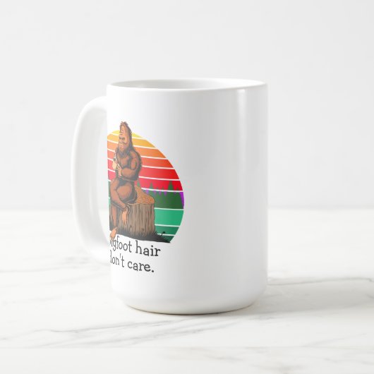 Bigfoot Hair Keine Sorge Sasquatch Funny 15oz Kaffeetasse (Vorderseite Links)