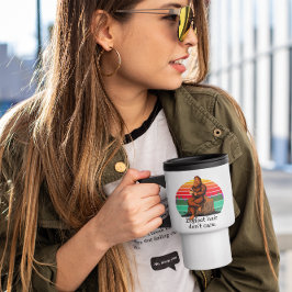 Bigfoot Hair Keine Sorge Sasquatch Funny 15oz Reisebecher