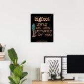 Bigfoot hat Bilder Poster (Heimbüro)