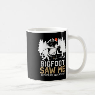 Bigfoot hat mich gesehen, aber niemand glaubt ihm kaffeetasse