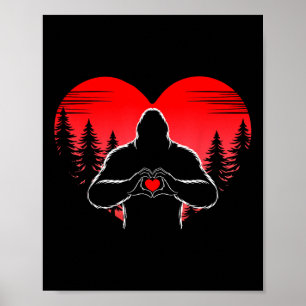 Bigfoot Heart Happy Valentines Day Sasquatch Liebe Poster