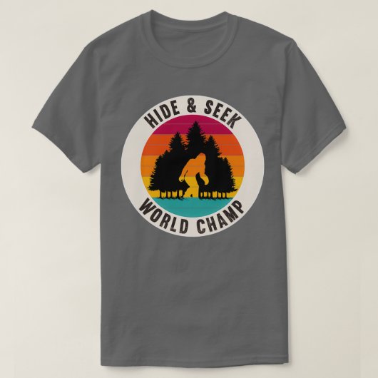 Bigfoot Hide amp Seek World Champ T-Shirt (Design vorne)