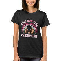 Bigfoot Hide and Seek Champion Funny T - Shirt