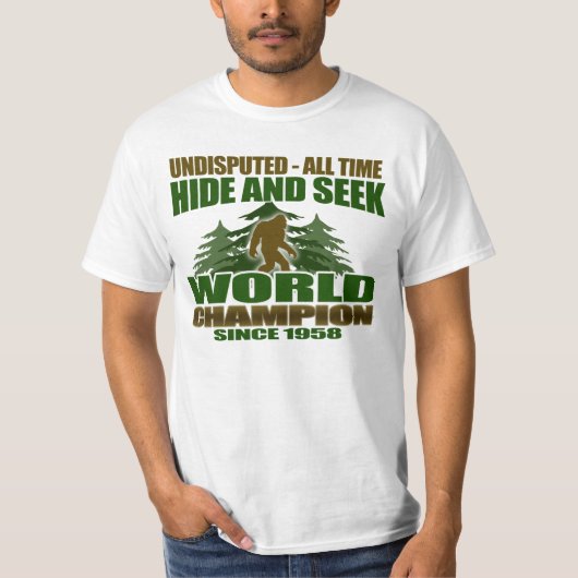 Bigfoot Hide and Seek World Champion T-Shirt (Vorderseite)