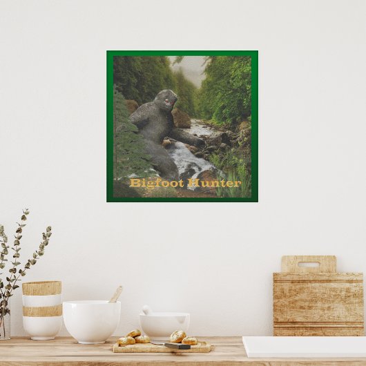 Bigfoot Hunter-Poster Poster (Küche)