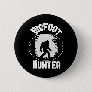 Bigfoot Hunter Sasquatch Funny Spaß Button