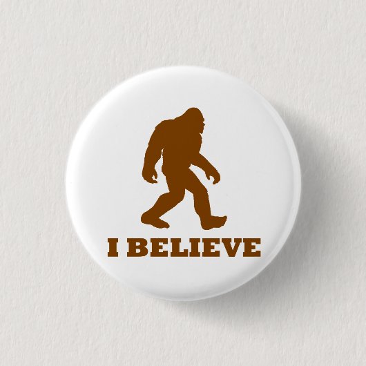 Bigfoot I glauben Button (Vorderseite)