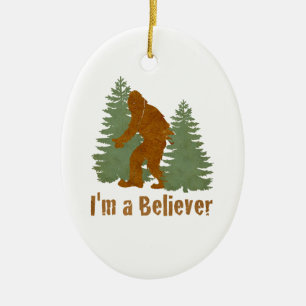 Bigfoot - Ich bin ein Gläubiger Keramikornament