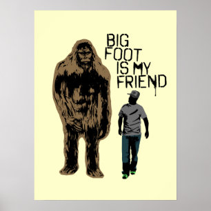 Bigfoot ist mein Freund Poster