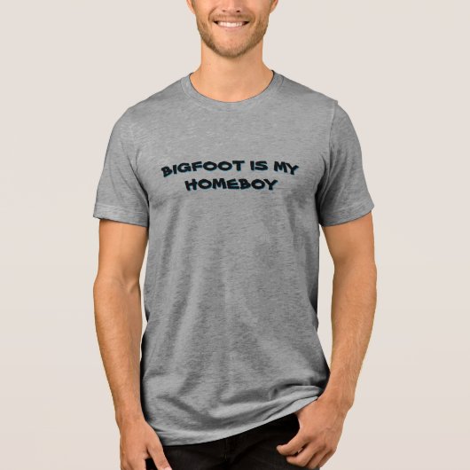 Bigfoot ist mein Homeboy Tri-Blend Shirt (Vorderseite)