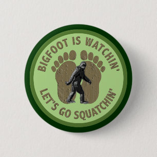Bigfoot ist Watchin, das uns gelassen wird, gehen Button