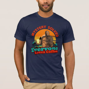Bigfoot-Kaffee-Rätsel Gelöst Humor T-Shirt