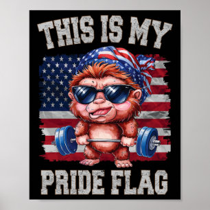 Bigfoot Lifting Barbell 4. Juli Das ist mein Pri Poster