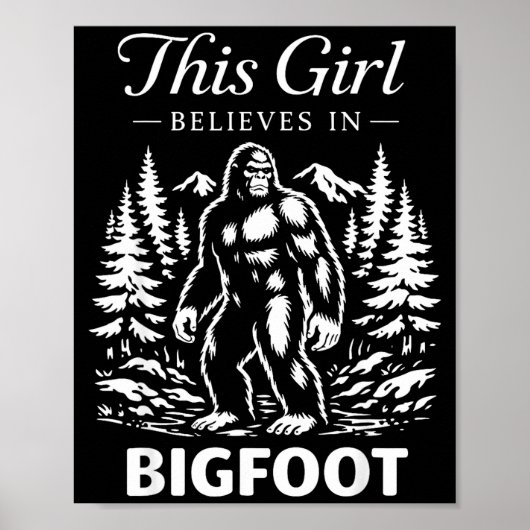 Bigfoot-Mädchen-Gläubiger Sasquatch-Kryptid-Wald Poster (Vorne)