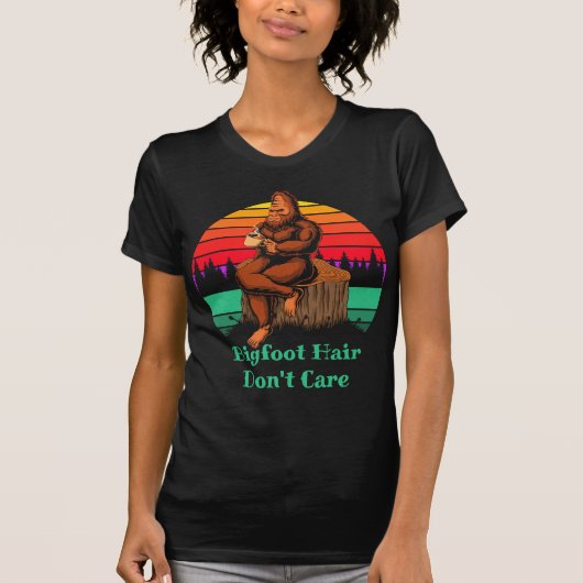 Bigfoot Morning Coffee Bigfoot Hair Keine Sorge T-Shirt (Vorderseite)