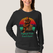 Bigfoot Morning Coffee Bigfoot Hair Keine Sorge T-Shirt (Vorderseite)