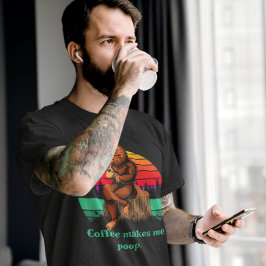 Bigfoot Morning Coffee Kacke mich lustig T-Shirt