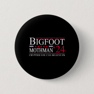 Bigfoot Mothman 2024 Präsidentenwahl Funny Vote Button