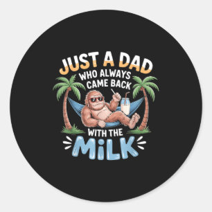 Bigfoot Papa ein Vater, der mit der Milch zurückka Runder Aufkleber