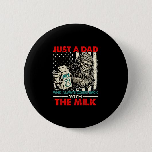 Bigfoot Papa mit der Milch lustiger Vatertag Button (Vorderseite)