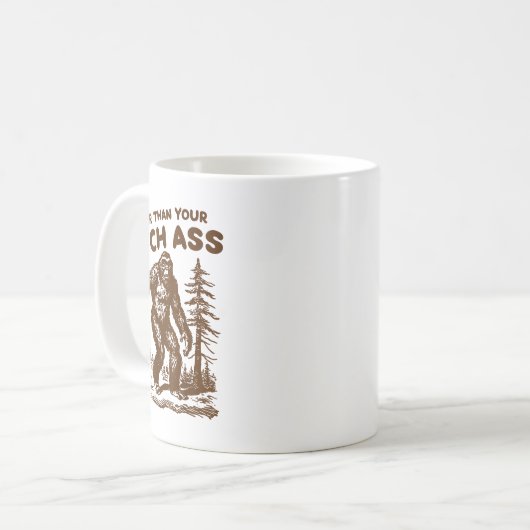 Bigfoot Realer als Ihr Kaffeetasse (Vorderseite Links)