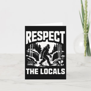 Bigfoot Respect Locals Sasquatch Hunter Camping Hi Karte