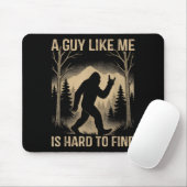 Bigfoot Retro Sasquatch A Guy Like Me Is Hard To F Mousepad (Mit Mouse)
