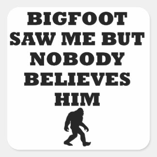 Bigfoot Säge Me Quadratischer Aufkleber