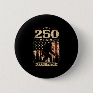 Bigfoot sah 250 Jahre 1776 2026 4. Juli Männer Button