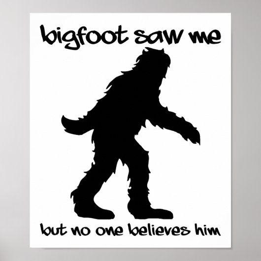 Bigfoot sah Me Funny Poster (Vorne)