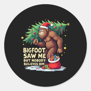 Bigfoot sah mich, aber niemand glaubt ihm Weihnach Runder Aufkleber