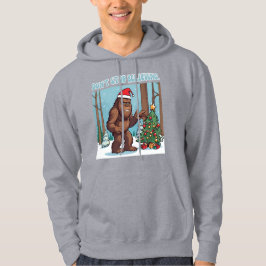 Bigfoot Santa - Hör nicht auf zu glauben Hoodie