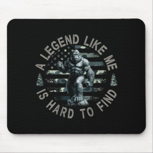 Bigfoot Sasquatch Eine Legende Wie Ich Ist Schwer Mousepad