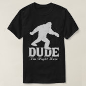 Bigfoot Sasquatch Geschenk T-Shirt (Design vorne)