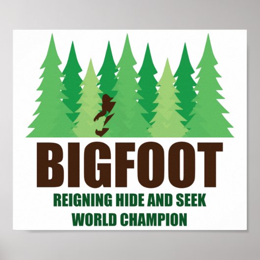 Bigfoot Sasquatch Hide und Seek World Champion Poster (Vorne)