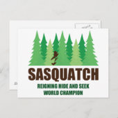 Bigfoot Sasquatch Hide und Seek World Champion Postkarte (Vorne/Hinten)