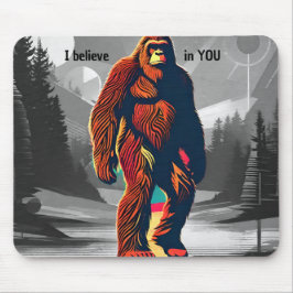 Bigfoot Sasquatch hochheben Ich glaube an dich Mousepad