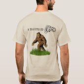 Bigfoot Sasquatch T-Shirt (Rückseite)