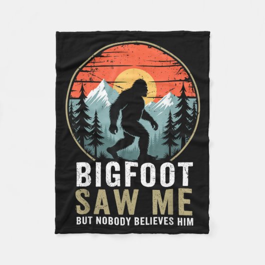 Bigfoot Saw Me But Nobody Believes Him Humor Funny Fleecedecke (Vorderseite)