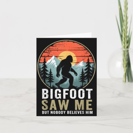 Bigfoot Saw Me But Nobody Believes Him Humor Funny Karte (Vorderseite)