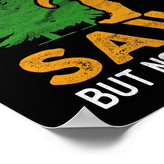 Bigfoot säw Me Forest Sasquatch Yeti Poster (Ecke)