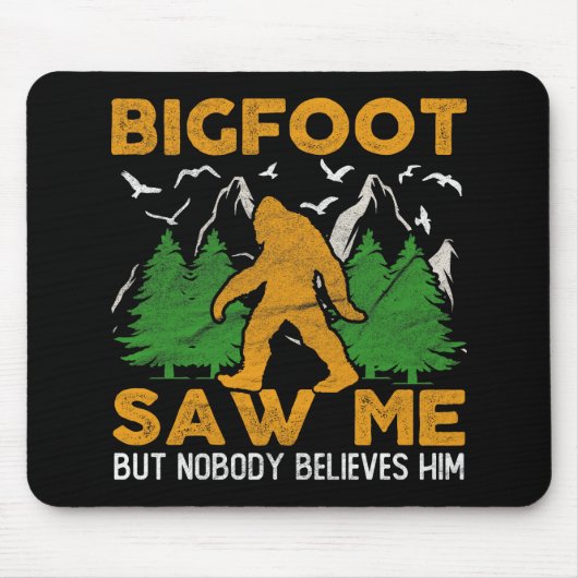 Bigfoot Säw Me Sasquatch Mousepad (Vorne)