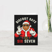 Bigfoot Says Six Seven Funny Christmas 67 Meme Xma Karte (Vorderseite)