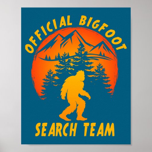 Bigfoot Search Team Sasquatch Yeti Funny  Poster (Vorne)