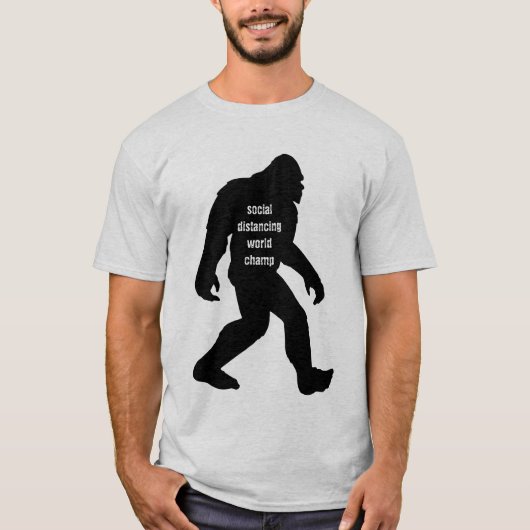 Bigfoot Social Distance World Champ T - Shirt (Vorderseite)