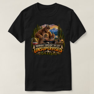 Bigfoot sollte wahrscheinlich nicht unbeaufsichtig T-Shirt